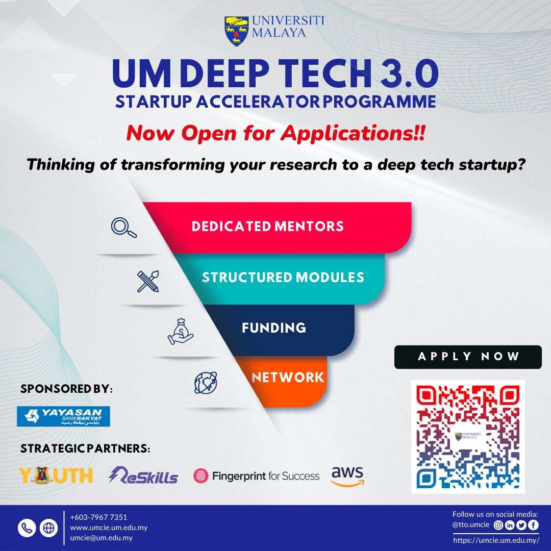 University Malaya Launched its Annual UM Deep Tech Accelerator!